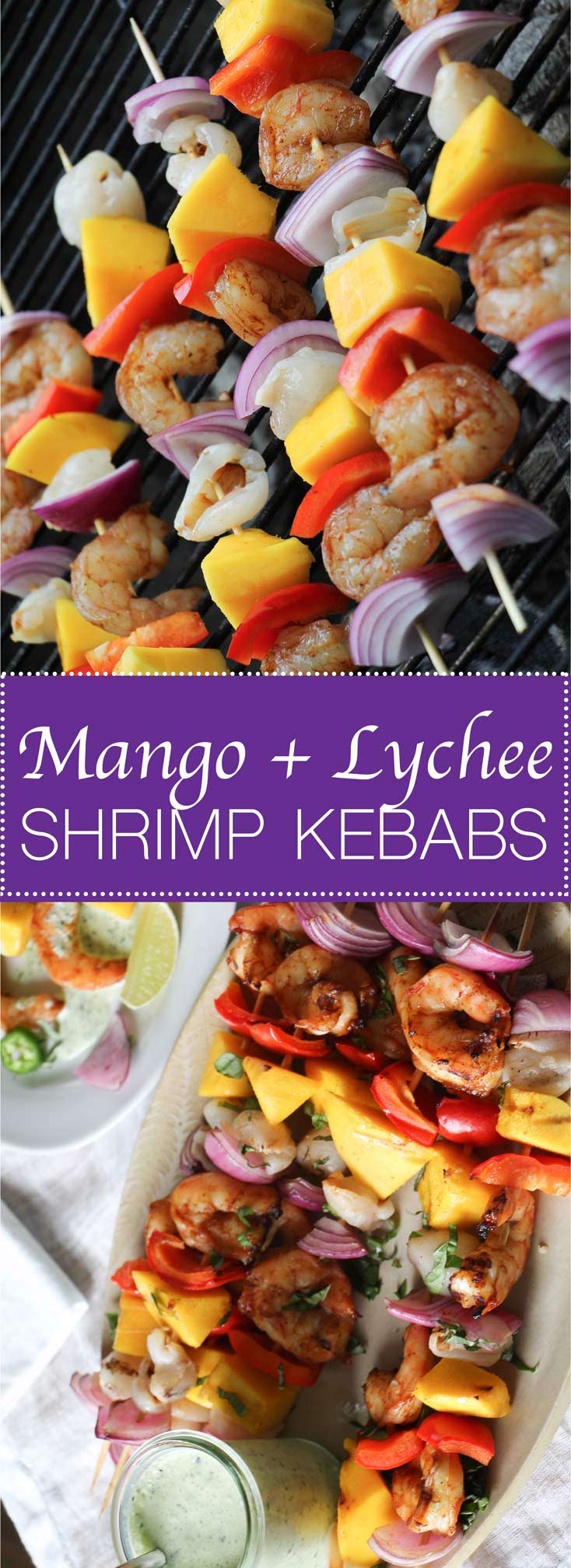 Mango & Lychee Shrimp Kebabs, sizzling off the grill, served with green goddess dip.  Big, juicy, tropical flavors!